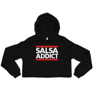 Salsa Addict - Crop Hoodie